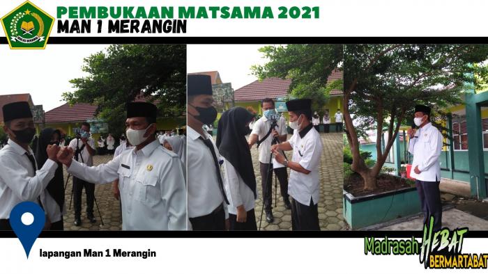 KEPALA KANTOR KEMENTERIAN AGAMA KABUPATEN MERANGIN DRS. H. MARWAN HASAN MEMBUKA SECARA RESMI MATSAMA MAN 1 MERANGIN TAHUN PELAJARAN 2021/2022
