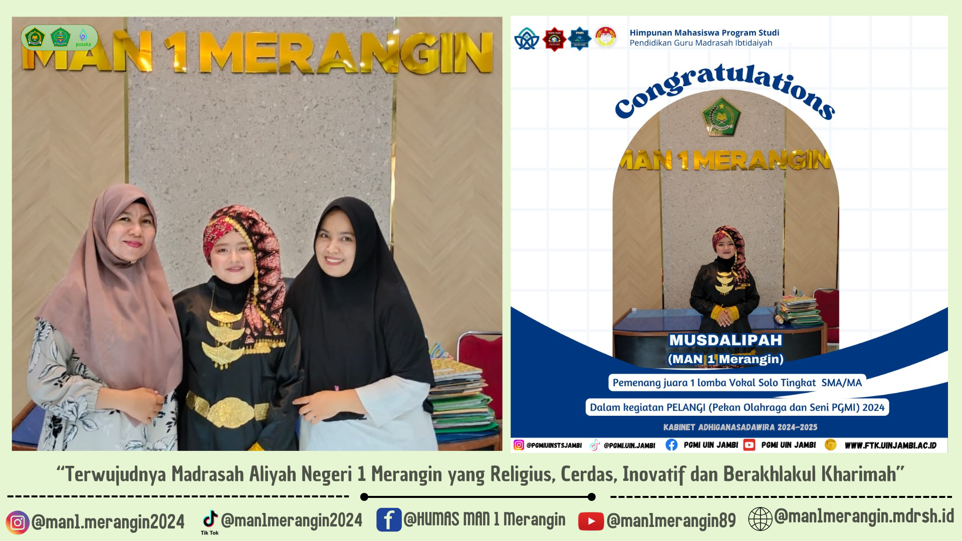 MAN 1 Merangin Raih Juara 1 Lomba Vokal Solo Pada Pekan Olahraga dan Seni (PELANGI) PGMI UIN STS Jambi Tahun 2024 